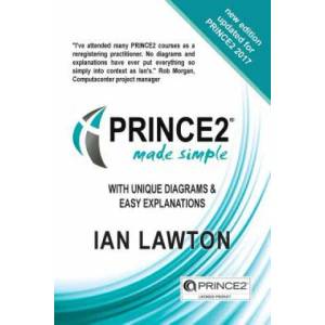 PRINCE2 Made Simple | Ian Lawton (ISBN: 9780992816339)