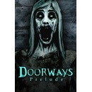 Doorways: Prelude