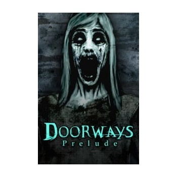 Doorways: Prelude