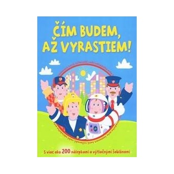 Čím budem, až vyrastiem!