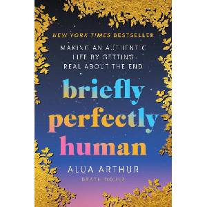 BRIEFLY PERFECTLY HUMAN | ARTHUR ALUA (2025)