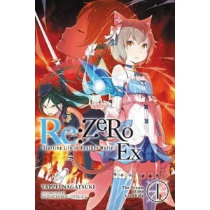 Re: ZERO -Starting Life in Another World- Ex, Vol. 1 (ISBN: 9780316412902)