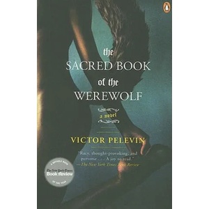 Sacred Book of the Werewolf | Victor Pelevin (ISBN: 9780143116035)