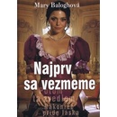 Najprv sa vezmeme