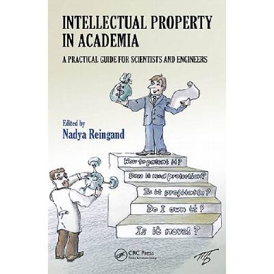 Intellectual Property in Academia | Nadya Reingand