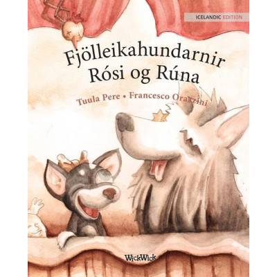 Fjoelleikahundarnir Rosi og Runa