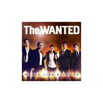 THE WANTED: WALKS LIKE RIHANNA EP CD