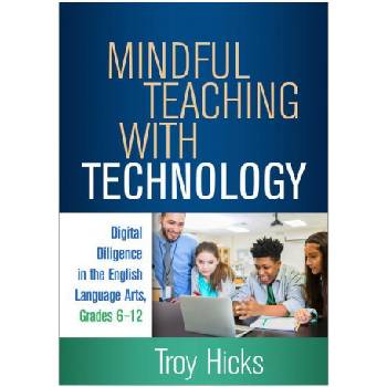 Mindful Teaching with Technology