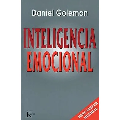 Inteligencia Emocional | Daniel P. Goleman, David Gonzalez Raga, Fernando Mora