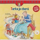 Terka je chorá
