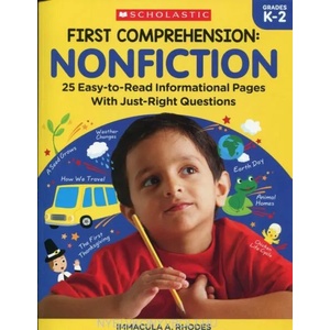 First Comprehension: Nonfiction: 25 Easy-To-Read Informational Pages with Just-Right Questions | Immacula A Rhodes (ISBN: 9781338314328)