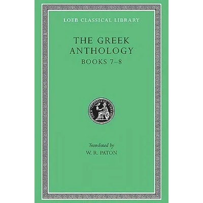 The Greek Anthology | W. R. Paton