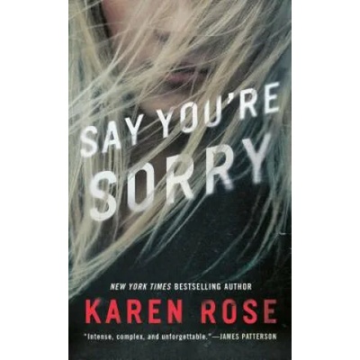 Say You're Sorry | Karen Rose
