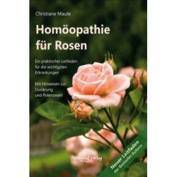 Image 1 of Homöopathie für Rosen | Christiane Maute