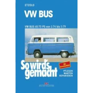 VW Bus T2 68/70 PS 1/74 bis 5/79 | Hans-Rüdiger Etzold (ISBN: 9783768803045)