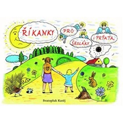 Říkanky pro školáky i prťata - Kutěj Svatopluk