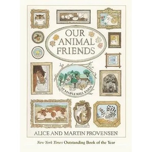 Our Animal Friends at Maple Hill Farm | Alice Provensen, Martin Provensen (ISBN: 9780689844997)