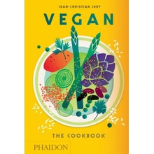Vegan: The Cookbook Jean-Christian Jury