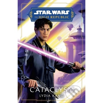 Star Wars: Cataclysm - Lydia Kang