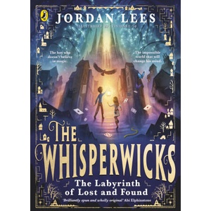 The Whisperwicks: The Labyrinth of Lost and Found | Vivienne To (ISBN: 9780241607503)