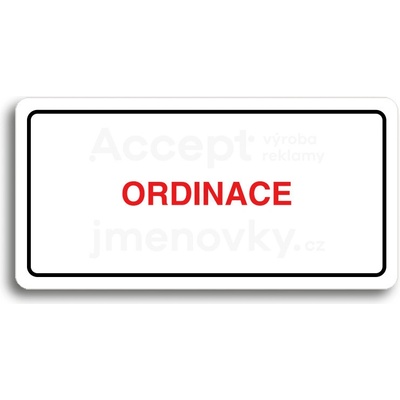 ACCEPT Piktogram ORDINACE - bílá tabulka - barevný tisk