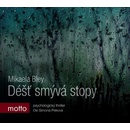 Déšť smývá stopy