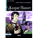Kaspar Hauser zjednodušené čítanie A2 v nemčine edícia CIDEB vr. CD zjednodušené čítanie A2 v nemčine edícia CIDEB vr. CD