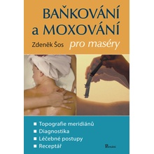 Baňkování a moxování pro maséry