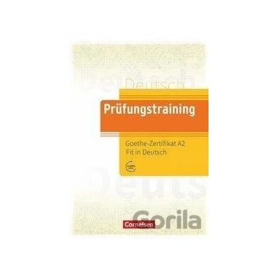 Prüfungstraining DaF. Goethe-Zertifikat A2: Fit in Deutsch - Übungsbuch - Melina Bellou