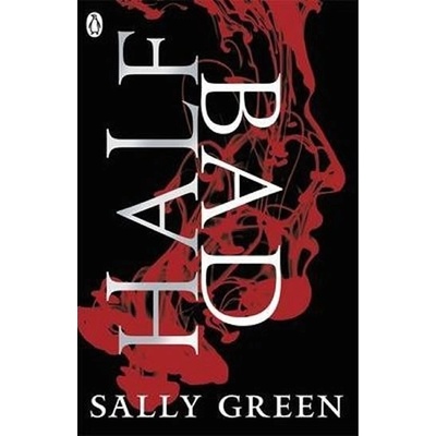 Half Bad Penguin Random House Children's UK