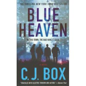 Blue Heaven | C. J. Box (ISBN: 9780312365714)