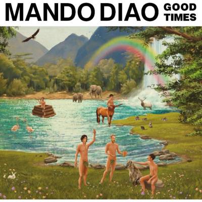 Warner Mando Diao: Good Times - CD (017192)