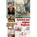 Splněný sen majora Rogerse