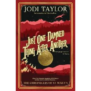 Just One Damned Thing After Another | Jodi Taylor (ISBN: 9781472264268)
