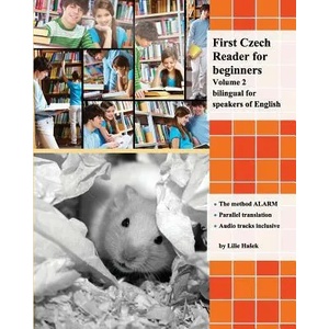 First Czech Reader for beginners, Volume 2: bilingual for speakers of English | Lilie Ha Ek (2016)