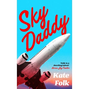 Sky Daddy | Kate Folk (2025)