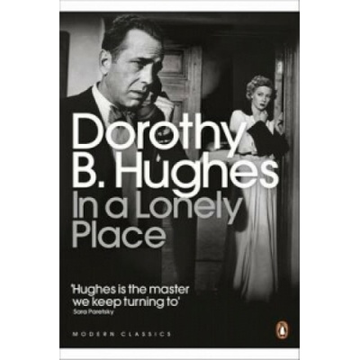 In a Lonely Place Hughes Dorothy B.