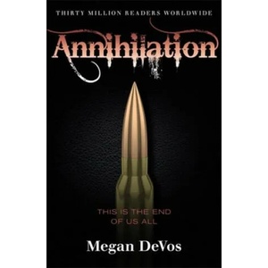 Annihilation | Megan DeVos (ISBN: 9781409183907)