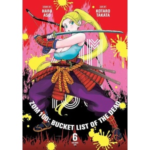 Zom 100: Bucket List of the Dead, Vol. 6 (ISBN: 9781974724512)