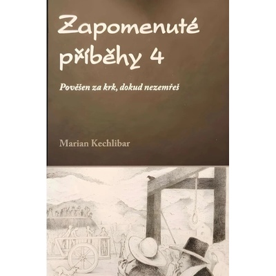 Zapomenuté příběhy 4