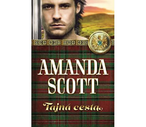 Tajná cesta - Amanda Scott