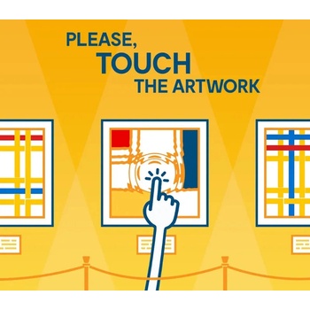 Please, Touch The Artwork