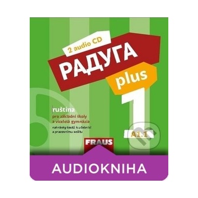 Raduga plus 1 - Stanislav Jelínek, Radka Hříbková, Hana Žofková