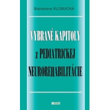 Vybrané kapitoly z pediatrickej neurorehabilitácie