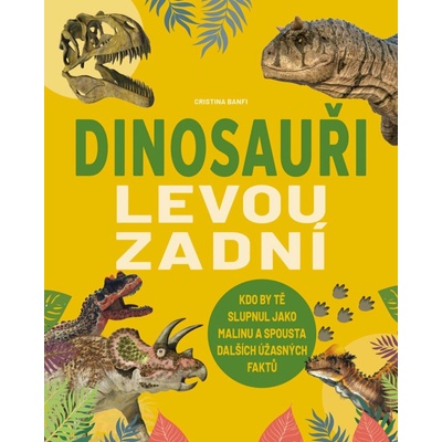 Dinosauři levou zadní