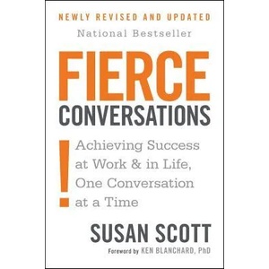 Fierce Conversations (Revised and Updated) | Susan Scott (ISBN: 9780425193372)