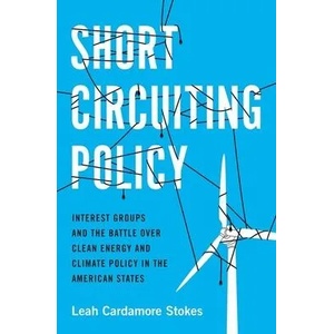 Short Circuiting Policy | Leah Cardamore Stokes (ISBN: 9780190074265)