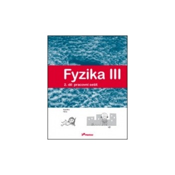 Fyzika III Pracovní sešit 2