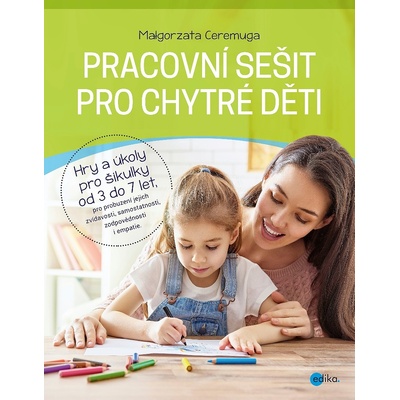 Pracovní sešit pro chytré děti - Małgorzata Ceremuga