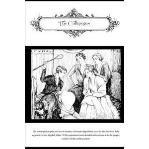Createspace Independent Publishing Platform The Callipyges | E D (Attributed to Edmund Dumoulin), Locus Elm Press, Charles Carrington